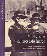 Mille ans de culture ashkénazes